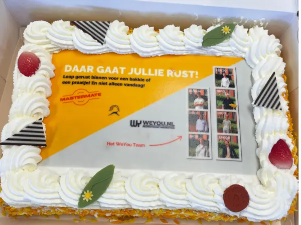 De welkomst taart van WeYou met een knipoog 'Daar gaat jullie rust'